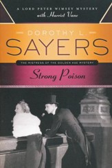 Strong Poison: A Lord Peter Wimsey Mystery with Harriet Vane