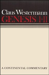 Genesis 1-11: Continental Commentary Series [CCS]