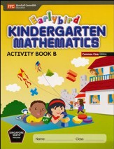 Earlybird Kindergarten Math Common  Core Edition Activity Book B