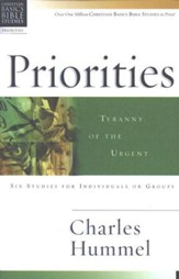 Priorities: Tyranny of the Urgent, Christian Basics Bible Studies