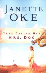 They Called Her Mrs. Doc, Women of the West Series #5