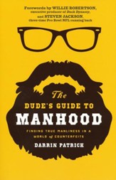The Dude's Guide to Manhood