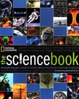 The Science Book: Everything You Need to Know About the World and How It Works