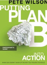 Putting Plan B Into Action Participant's Guide - eBook