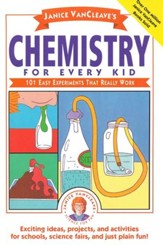 Chemistry For Every Kid