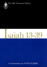 Isaiah 13-39: Old Testament Library [OTL] (Hardcover)