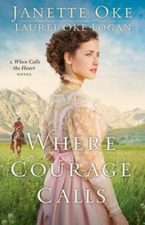Where Courage Calls, Return to the Canadian West #1