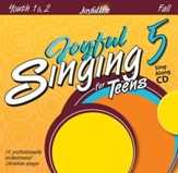 Joyful Singing for Teens #5 Audio CD