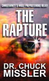 Rapture: Christianity's Most Preposterous Belief