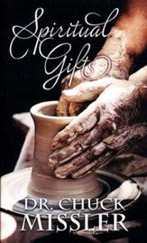 The Spiritual Gifts: What Should We Believe?