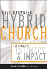 Hybrid Church: The Fusion of Intimacy and Impact - eBook