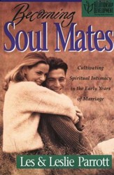 Becoming Soul Mates: 52 Meditations to Bring Joy to Your Marriage