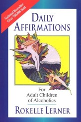 Daily Affirmations for Adult Children of  Alcoholics