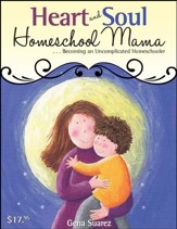 Heart and Soul Homeschool Mama - PDF Download [Download]