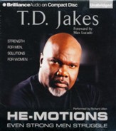 He-Motions: Even Strong Men Struggle Unabridged Audiobook on CD