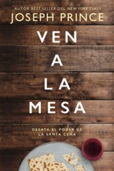Ven a la mesa (Eat Your Way to Life and Health)