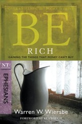 Be Rich: Gaining the Things That Money Can't Buy - eBook