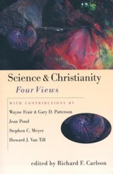 Science and Christianity: Four Views
