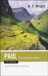 Paul for Everyone: The Pastoral Letters: 1 and 2 Timothy, and Titus - Slightly Imperfect