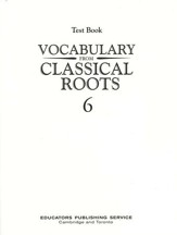 Vocabulary from Classical Roots Blackline Master Test: Grade 6 - Slightly Imperfect