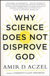 Why Science Does Not Disprove God [Paperback]