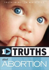 10 Truths About Abortion