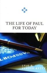 The Life of Paul for Today