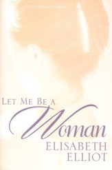 Let Me Be a Woman, Paperback