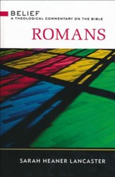 Romans: A Theological Commentary on the Bible