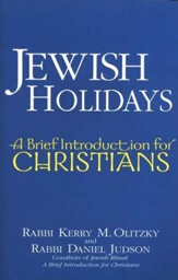 Jewish Holidays: A Brief Introduction for Christians