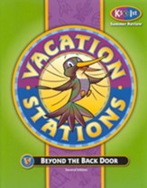 BJU Press Vacation Stations Book 1: Beyond the Back Door Grades K5-1 Updated Version