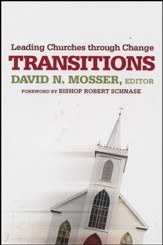 Transitions: Leading Churches through Change