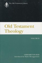 Old Testament Theology, Vol. 2: Old Testament Library [OTL]