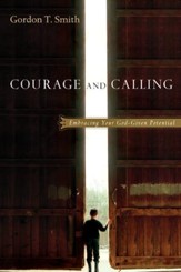 Courage and Calling: Embracing Your God-Given Potential - PDF Download [Download]