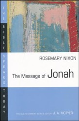 The Message of Jonah: The Bible Speaks Today [BST]