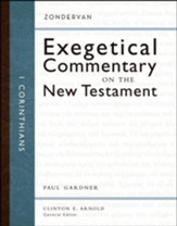 1 Corinthians: Zondervan Exegetical Commentary on the New Testament [ZECNT]