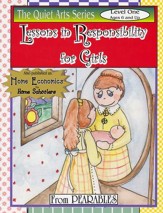 Lessons in Responsibility for Girls Level 1 (Ages 6 & up)
