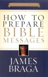 How to Prepare Bible Messages, Revised