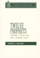 Twelve Prophets, Volume 1: Daily Study Bible [DSB] (Paperback)