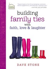 Building Family Ties with Faith, Love, and Laughter - eBook