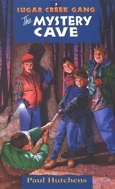 The Mystery Cave, Sugar Creek Gang Series #7