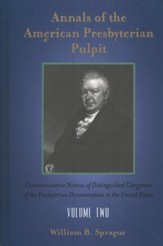 Annals of the American Presbyterian Pulpit Volume 2