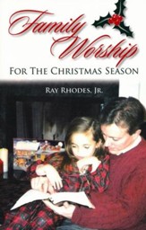 Family Worship for the Christmas Season