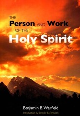 Person & Work of the Holy Spirit, The