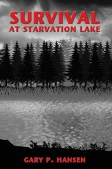 Survival at Starvation Lake - eBook