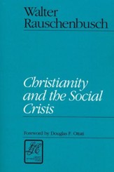 Christianity & the Social Crisis