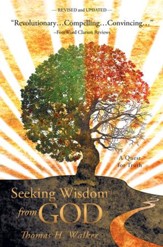 Seeking Wisdom From God: A Quest for Truth - eBook