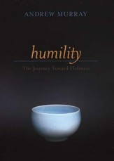 Humility: The Journey Toward Holiness, Updated Edition