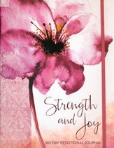 Strength and Joy: A 365-Day Devotional Journal