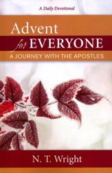 Advent for Everyone: A Journey with the Apostles - A Daily Devotional